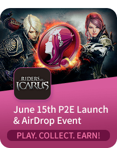 Riders of Icarus Global_P2E Launch & AirDrop Event!